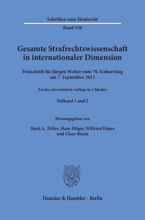 Gesamte Strafrechtswissenschaft in internationaler Dimension. - 
