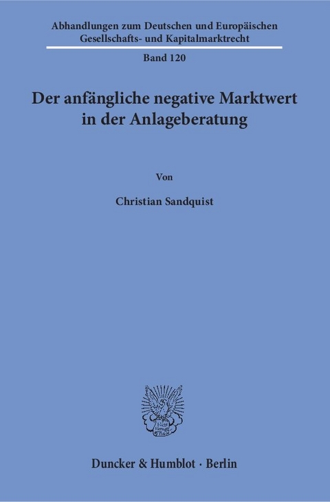 Der anf&auml;ngliche negative Marktwert in der Anlageberatung. - Christian Sandquist