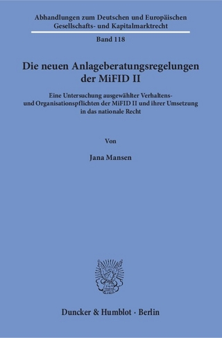 Die neuen Anlageberatungsregelungen der MiFID II.