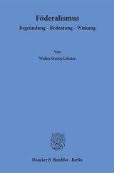 F&ouml;deralismus. - Walter Georg Leisner