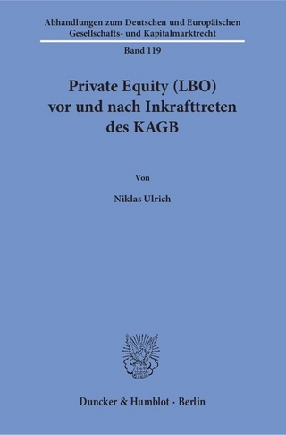 Private Equity (LBO) vor und nach Inkrafttreten des KAGB.