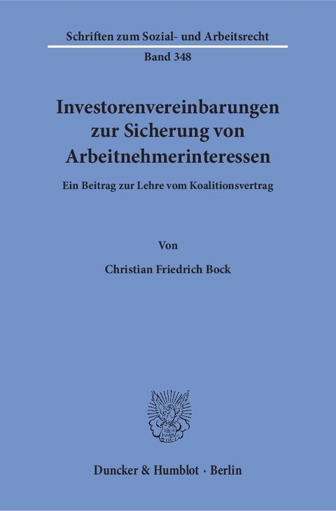 Investorenvereinbarungen zur Sicherung von Arbeitnehmerinteressen. - Christian Friedrich Bock