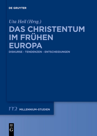 Das Christentum im frühen Europa