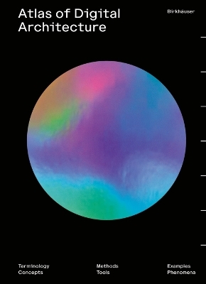 Atlas of Digital Architecture - 