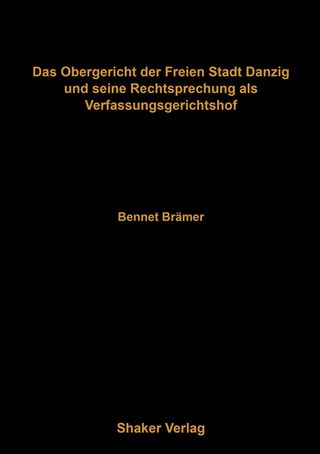 Das Obergericht der Freien Stadt Danzig und seine Rechtsprechung als Verfassungsgerichtshof