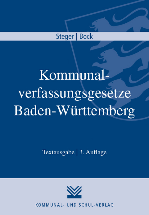 Kommunalverfassungsgesetze Baden-W&uuml;rttemberg - 