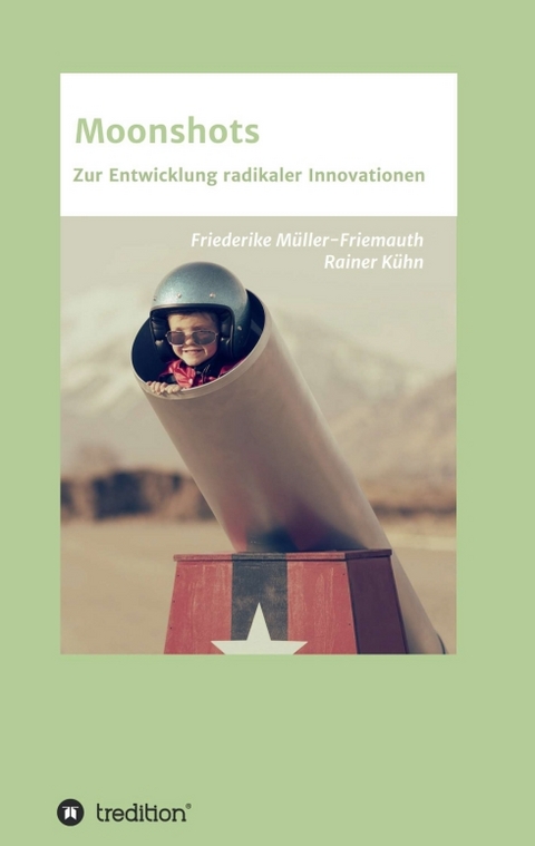 Moonshots - Friederike M&uuml;ller-Friemauth, Rainer K&uuml;hn