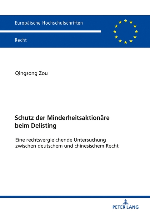 Schutz der Minderheitsaktion&auml;re beim Delisting - Zou Qingsong