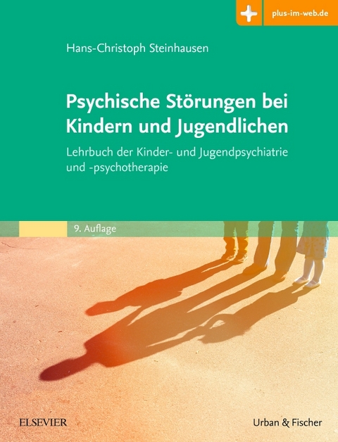 Psychische St&ouml;rungen bei Kindern und Jugendlichen - 