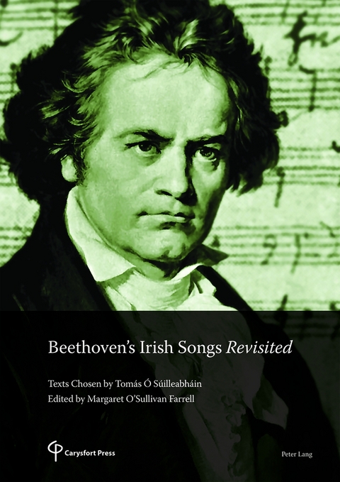Beethoven&rsquo;s Irish Songs Revisited - Tom&aacute;s &Oacute; S&uacute;illeabh&aacute;in, Margaret O'Sullivan Farrell