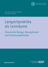 Langzeitpraktika als Lernräume - 