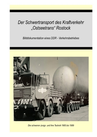 Schwertransport des VEB Kraftverkehr