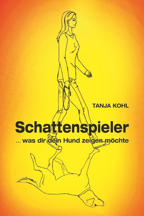 Schattenspieler - Tanja Kohl