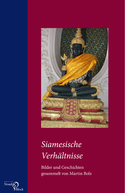 Siamesische Verh&auml;ltnisse - Martin Bolz