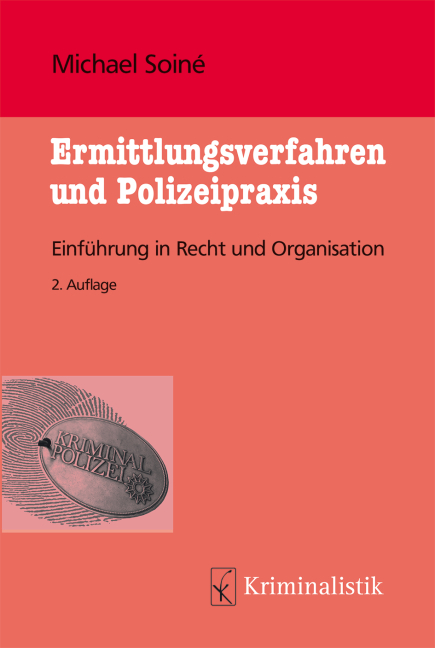 Ermittlungsverfahren und Polizeipraxis - Michael Soiné