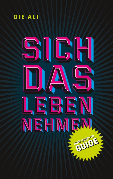 Sich das Leben nehmen - Die Ali