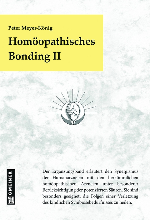 Hom&ouml;opathisches Bonding II - Peter Meyer-K&ouml;nig