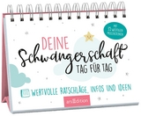 Deine Schwangerschaft, Tag f&uuml;r Tag - Dr. Susanne M&uuml;ller-Egloff