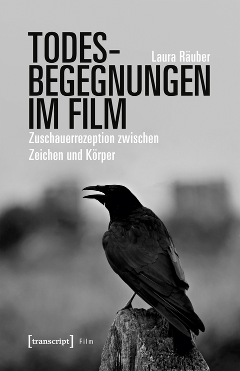 Todesbegegnungen im Film - Laura R&auml;uber