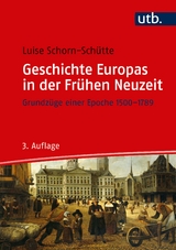 Geschichte Europas in der Fr&uuml;hen Neuzeit - Luise Schorn-Sch&uuml;tte