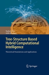 Tree-Structure based Hybrid Computational Intelligence -  Yuehui Chen,  Ajith Abraham