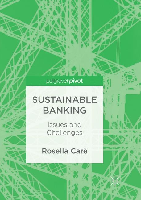 Sustainable Banking - Rosella Car&egrave;