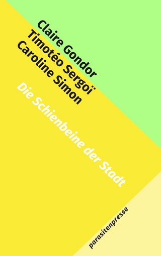 Die Schienbeine der Stadt