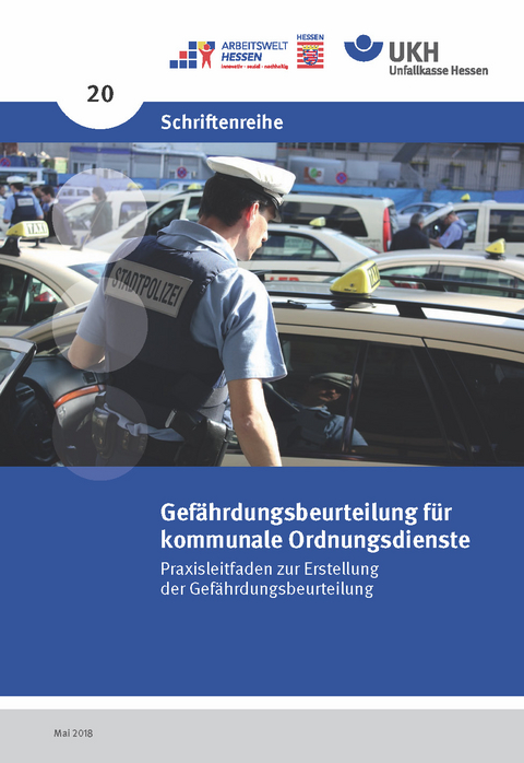 Gefährdungsbeurteilung für kommunale Ordnungsdienste - Stephanie Caspar, Claudia Flake