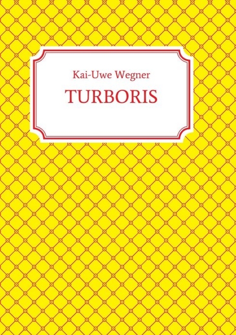 TURBORIS - Kai-Uwe Wegner