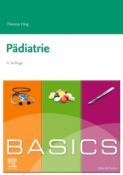 BASICS P&auml;diatrie - Theresa F&ouml;rg