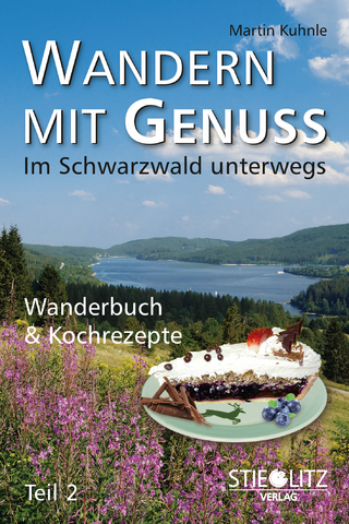 Wandern mit Genuss (Teil 2)