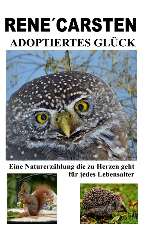 Adoptiertes Gl&uuml;ck - Rene&acute; Carsten