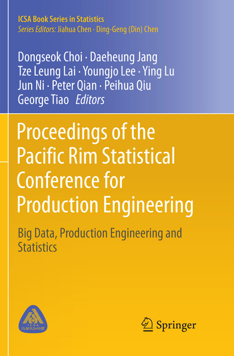 Proceedings of the Pacific Rim Statistical Conference for Production Engineering - 