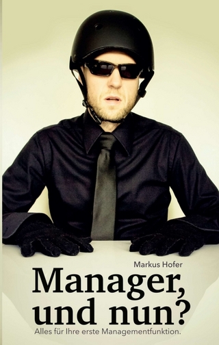 Manager, und nun?