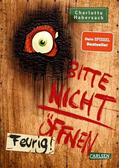 Bitte nicht &ouml;ffnen 4: Feurig! - Charlotte Habersack
