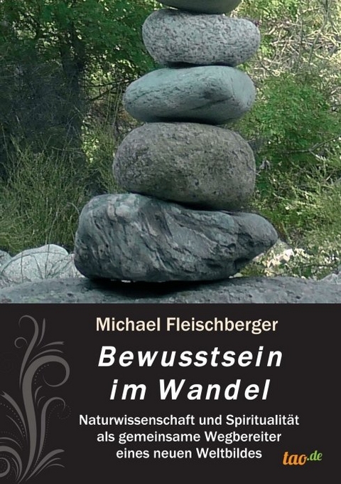 Bewusstsein im Wandel - Michael Fleischberger