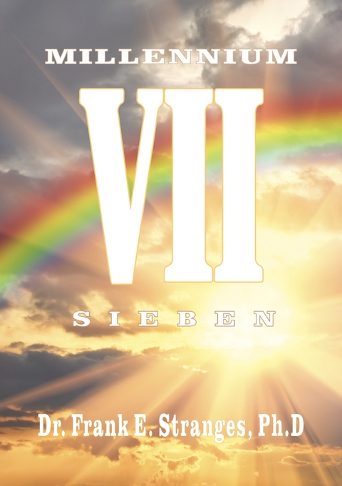 Millennium Sieben - Frank E. Stranges