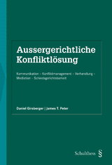 Aussergerichtliche Konfliktl&ouml;sung (PrintPlu&sect;) - Daniel Girsberger, James T. Peter