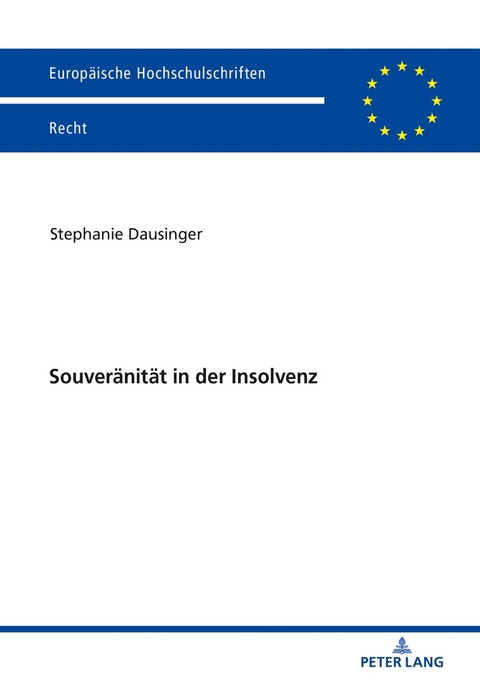 Souver&auml;nit&auml;t in der Insolvenz - Stephanie Dausinger