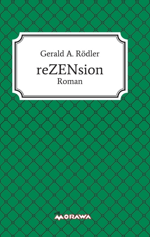 reZENsion - Gerald A. R&ouml;dler