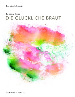 Die glückliche Braut - La sposa felice