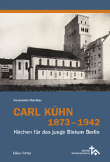 Carl Kühn 1873–1942 - Konstantin Manthey