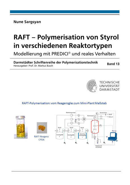 RAFT &ndash; Polymerisation von Styrol in verschiedenen Reaktortypen - Nune Sargsyan