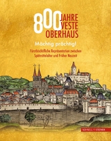 800 Jahre Veste Oberhaus - 