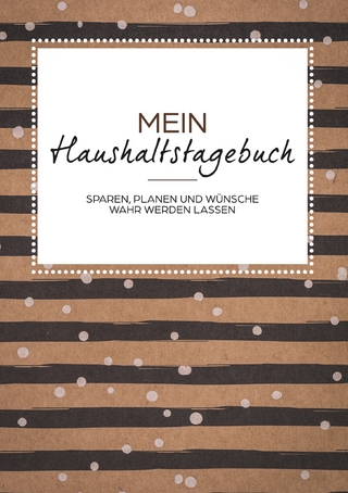 Das Haushaltsbuch zum Eintragen - Geld sparen mit dem Budget Planner und Finanzbuch für den Haushalt - Mein Budget Book und Haushaltsplaner