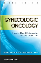 Gynecologic Oncology - Steven A. Vasilev, Scott E. Lentz, Allison E. Axtell