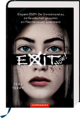 Exit Now! - Teri Terry