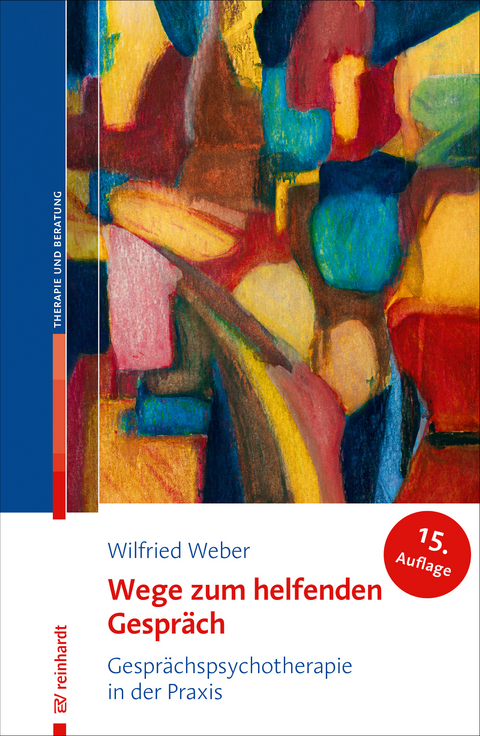 Wege zum helfenden Gespr&auml;ch - Wilfried Weber