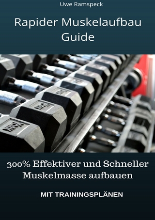 Rapider Muskelaufbau Guide