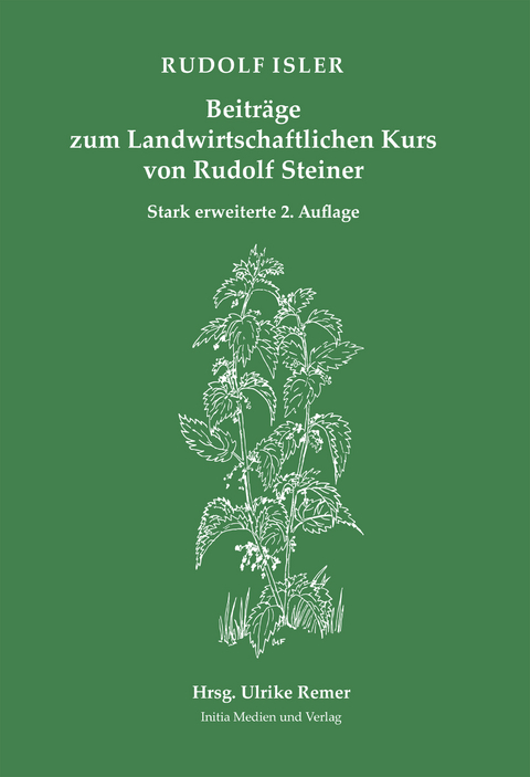 Beitr&auml;ge zum Landwirtschaftlichen Kurs von Rudolf Steiner - Rudolf Isler